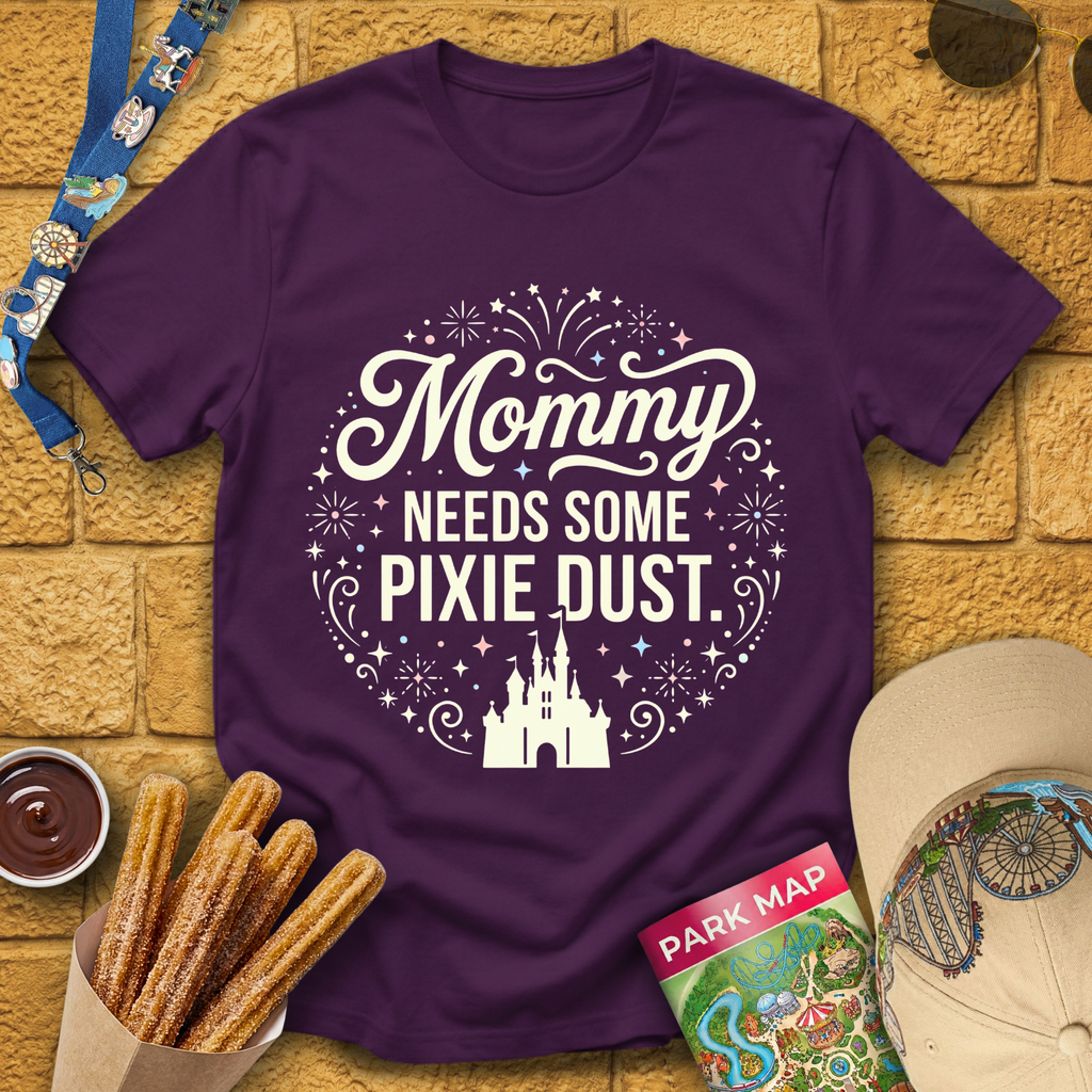 Mommy Needs Pixie Dust [Circular] T-Shirt