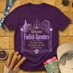 Foolish Spenders [Graphic] T-Shirt