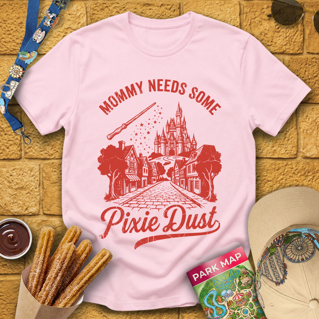 Mommy Needs Pixie Dust [RetroBrush] T-Shirt