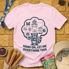 Let Me Overthink [PopArt] T-Shirt