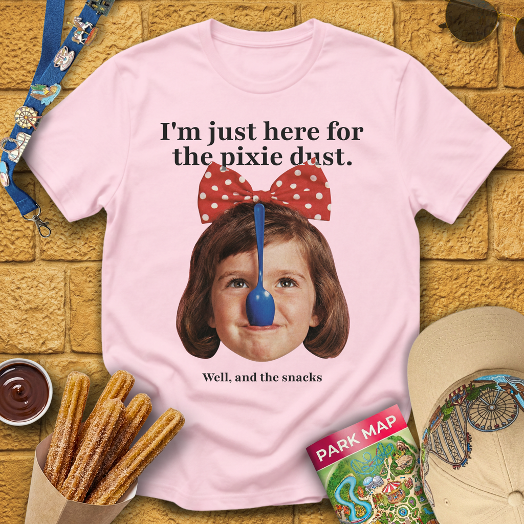 Here For Pixie Dust [Face] T-Shirt