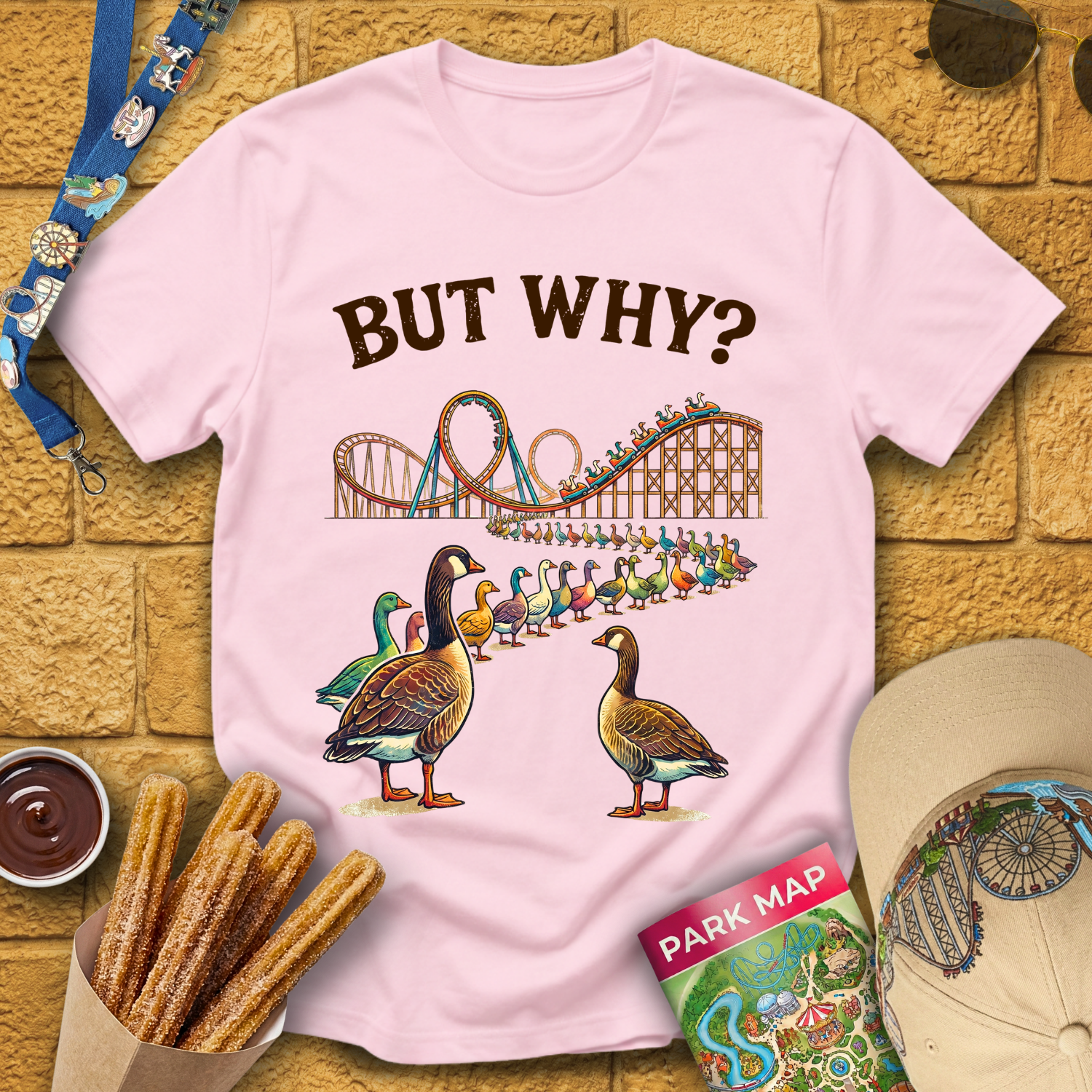 But Why? [Goose] T-Shirt