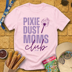 Pixie Dust Moms [Bold] T-Shirt
