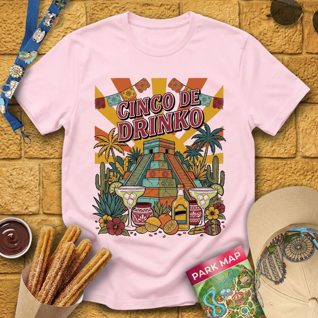 Cinco De Drinko [RetroPoster] T-Shirt for Theme Park Fans (Light Pink)