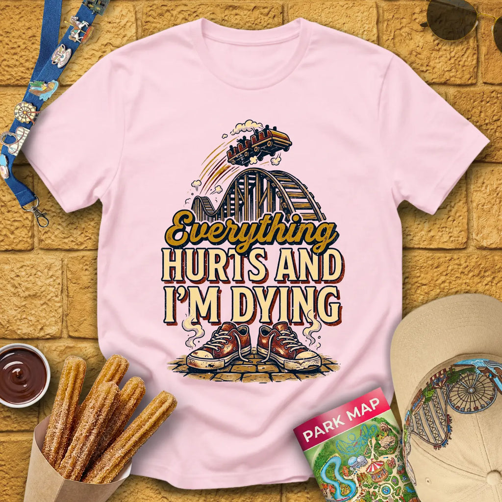 Everything Hurts [RetroBold] T-Shirt for Theme Park Fans (Light Pink)