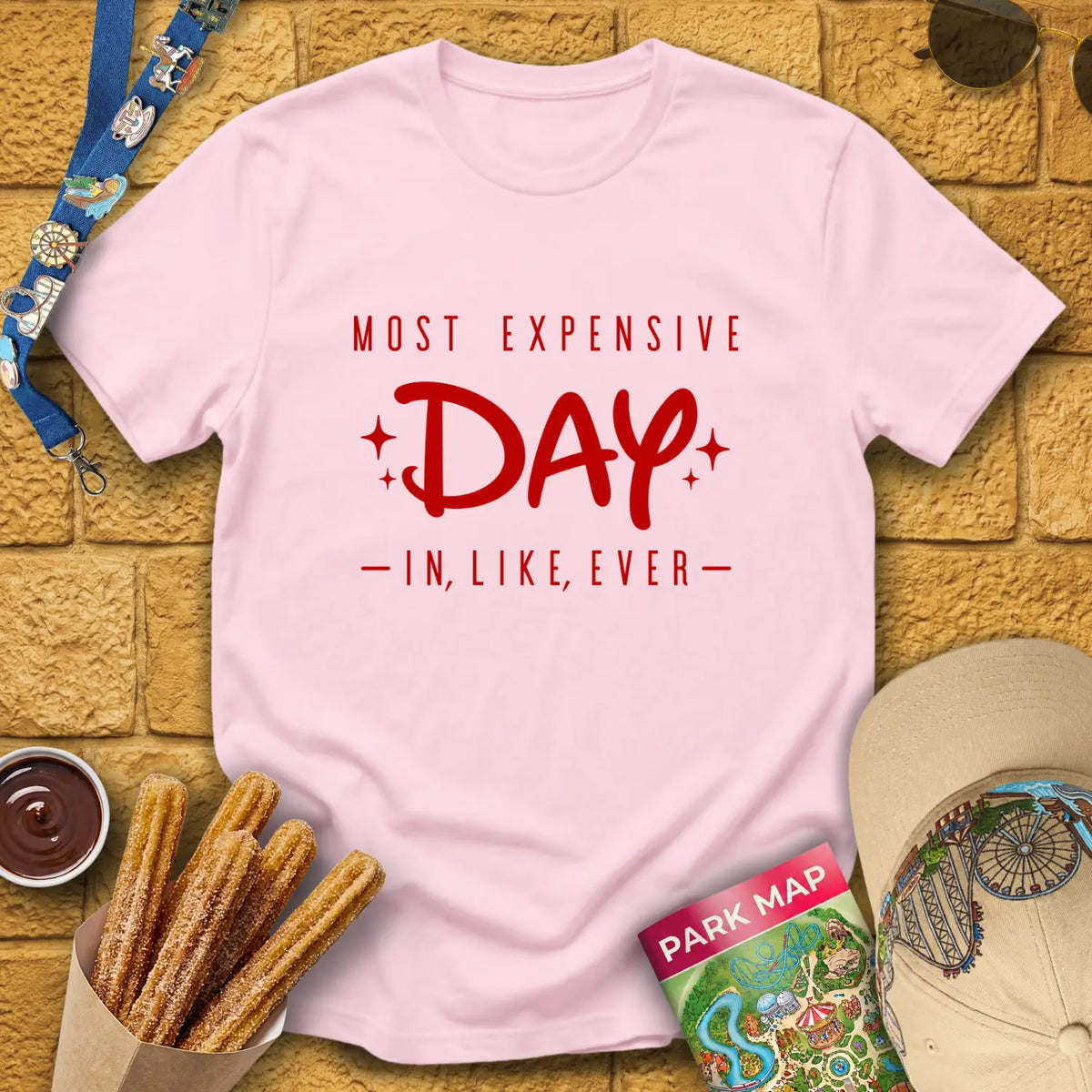 Most Expensive Day [Sleek] T-Shirt for Theme Park Fans (Light Pink)
