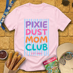 Pixie Dust Mom Club [Bold] T-Shirt for Theme Park Fans (Light Pink)