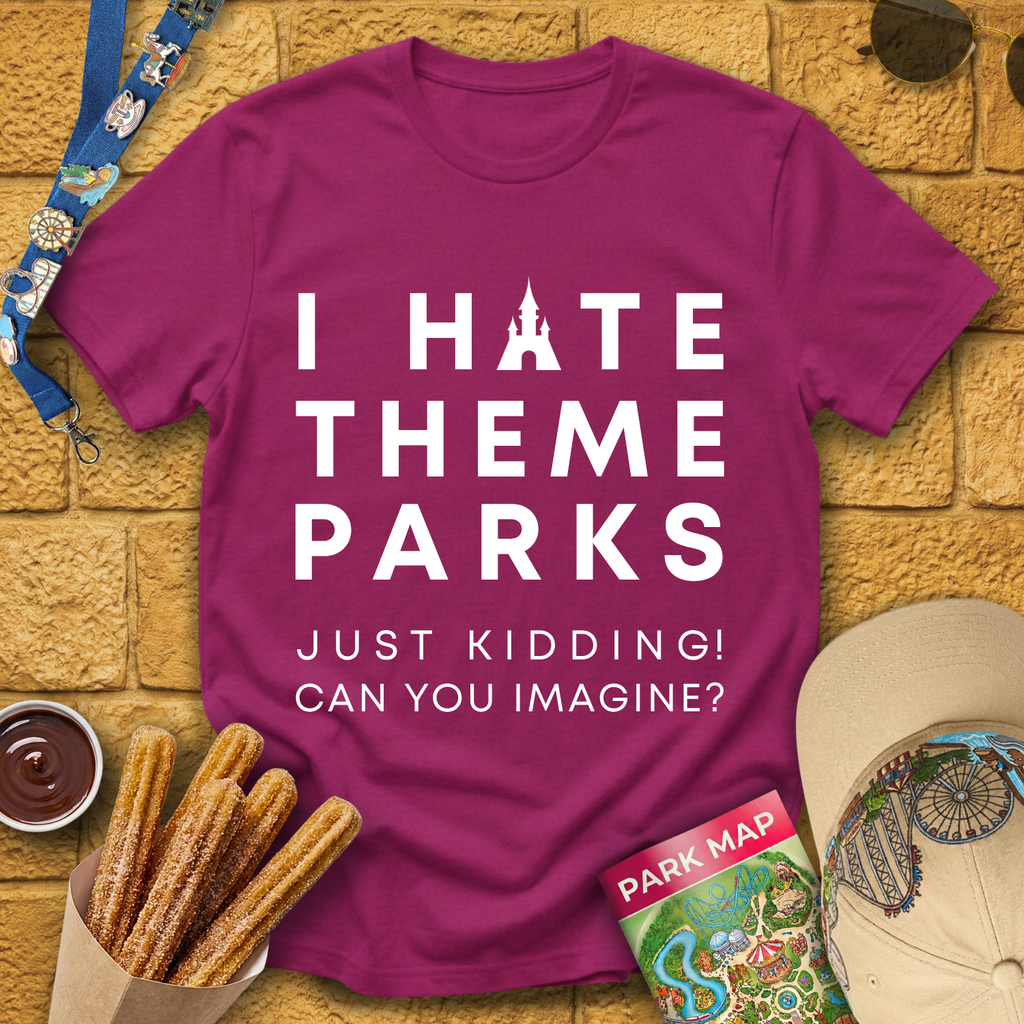I Hate Theme Parks [Sleek] T-Shirt