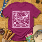 Mommy Needs Pixie Dust [Victorian] T-Shirt