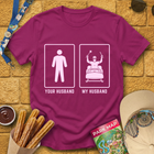 Your Husband My Husband T-Shirt