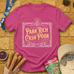 Park Rich Cash Poor [Victorian] T-Shirt for Theme Park Fans (Heliconia)