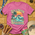 Life's Better On Coaster [Surfer] T-Shirt for Theme Park Fans (Heather Heliconia)