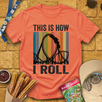 How I Roll [Retro] T-Shirt
