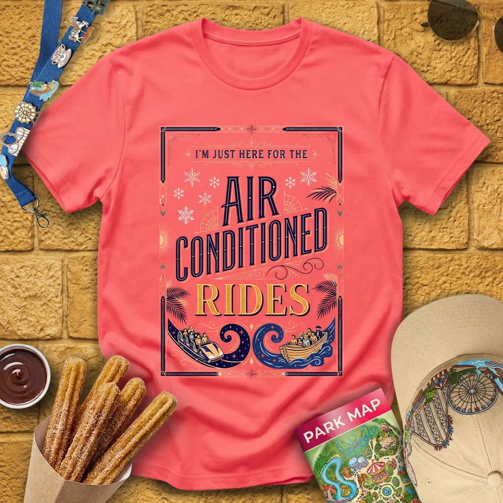 Here For AC Rides [30sPoster] T-Shirt for Theme Park Fans (Coral Silk)