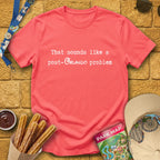 Post-Orlando Problem [Typed] T-Shirt for Theme Park Fans (Coral Silk)