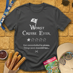 Worst Cruise Ever T-Shirt