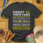 Therapy vs. Theme Parks T-Shirt