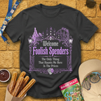 Foolish Spenders [Graphic] T-Shirt