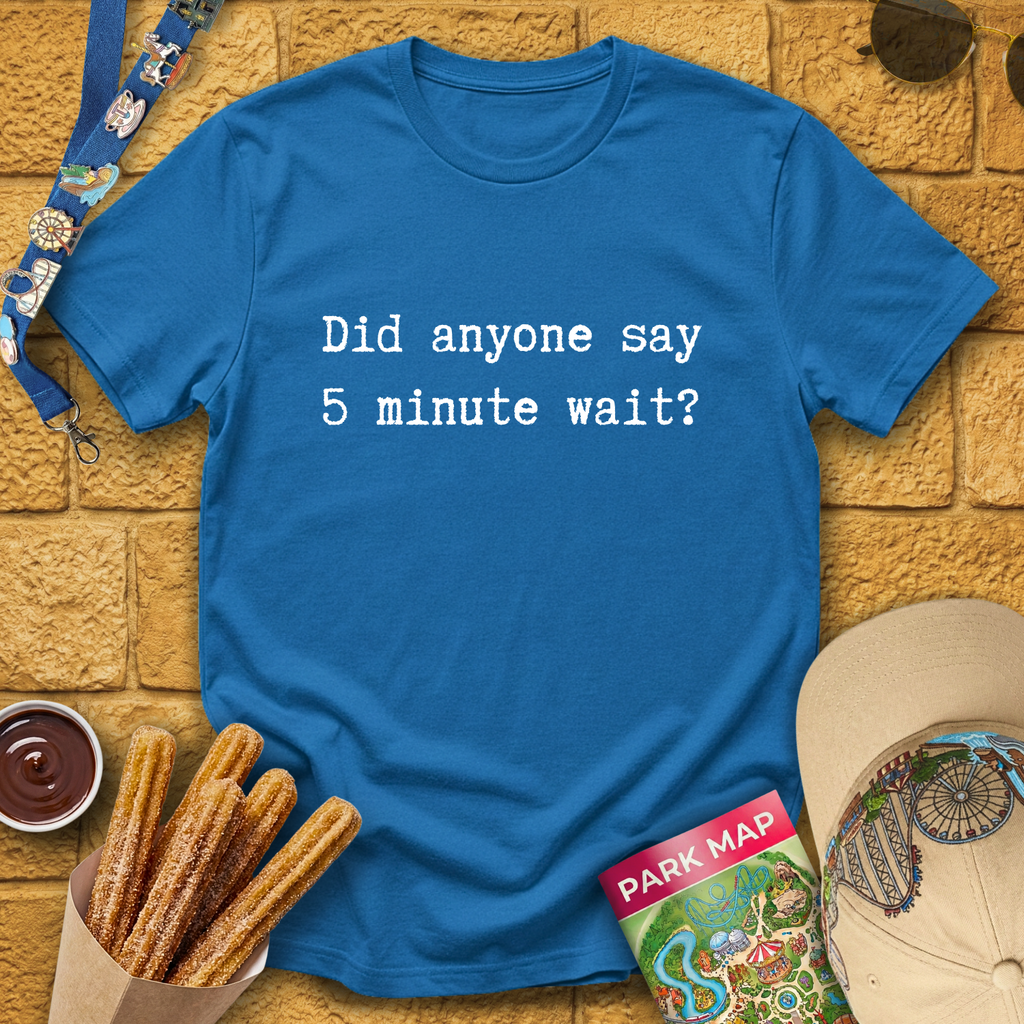 Wait Time 5 Minutes [Sleek] T-Shirt