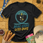 More Loops, Less Oops T-Shirt