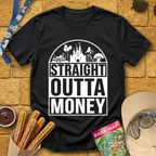 Straight Outta Money T-Shirt