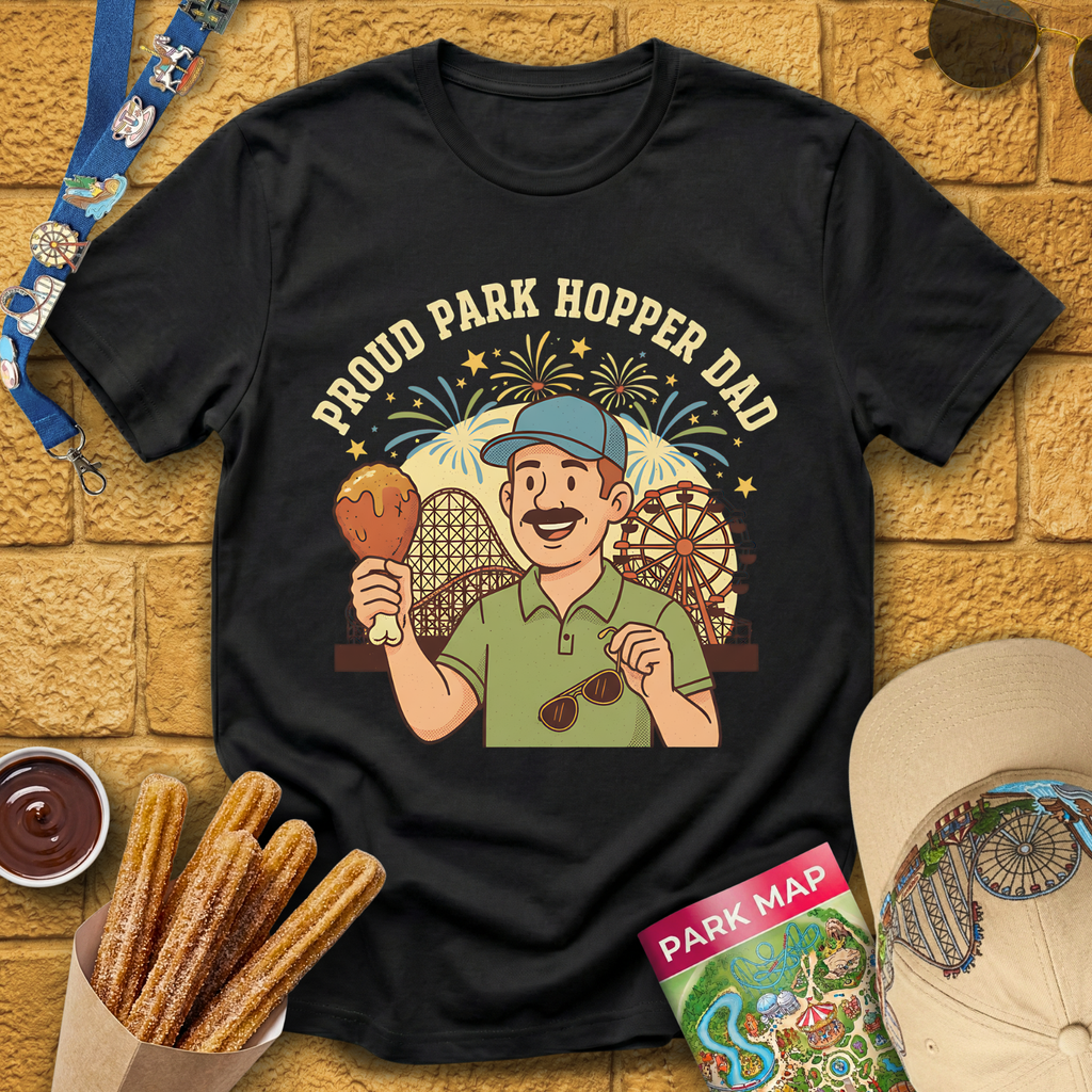 Proud Park Hopper Dad [Fun] T-Shirt