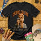 Churro Calling [Signature] T-Shirt