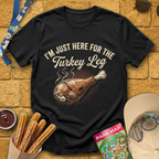 Here For Turkey Leg [Vintage] T-Shirt