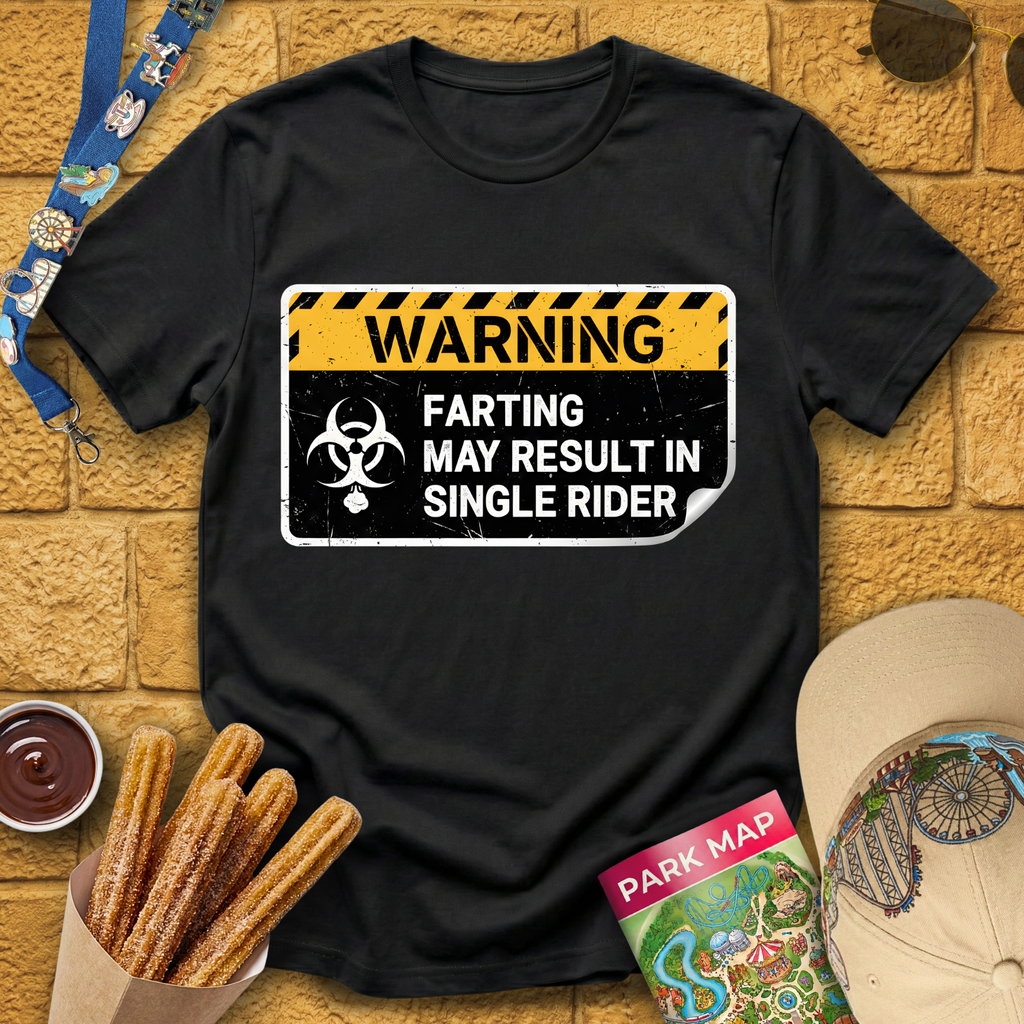 Farting Results In Single Rider T-Shirt