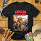 Churro Calling [Bold] T-Shirt