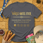 Worst Hotel Ever T-Shirt