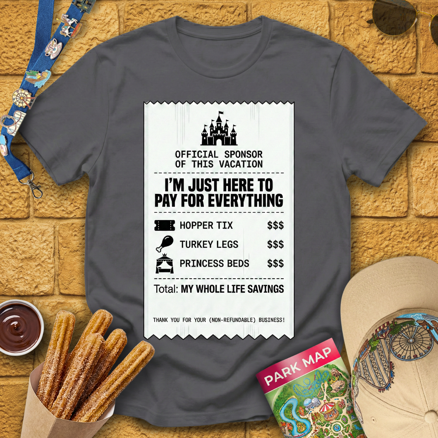 Here To Pay For Everything T-Shirt