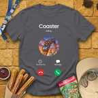 Coaster Calling T-Shirt