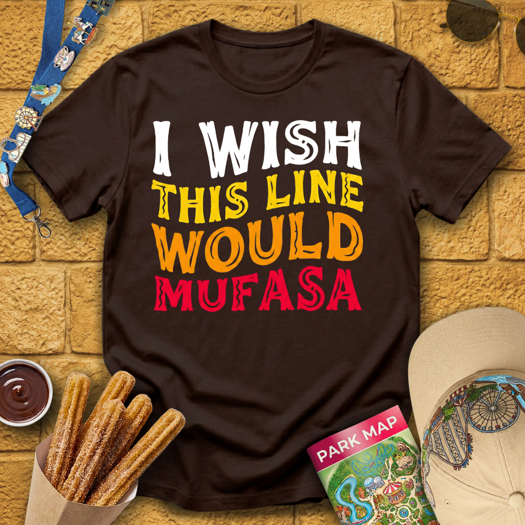 I Wish Line Would Mufasa T-Shirt