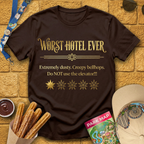 Worst Hotel Ever T-Shirt
