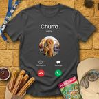 Churro Calling T-Shirt