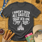 Haven't Seen All Castles T-Shirt