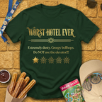 Worst Hotel Ever T-Shirt