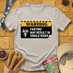 Farting Results In Single Rider T-Shirt