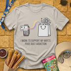 Pixie Dust Addiction [Sleek] T-Shirt