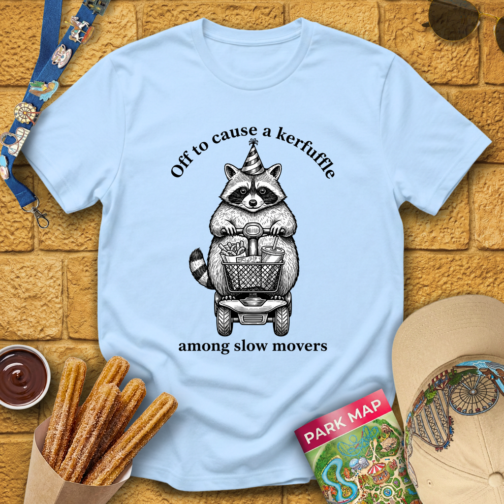 Cause A Kerfuffle [Raccoon B] T-Shirt