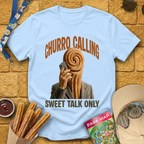 Churro Calling [Signature] T-Shirt