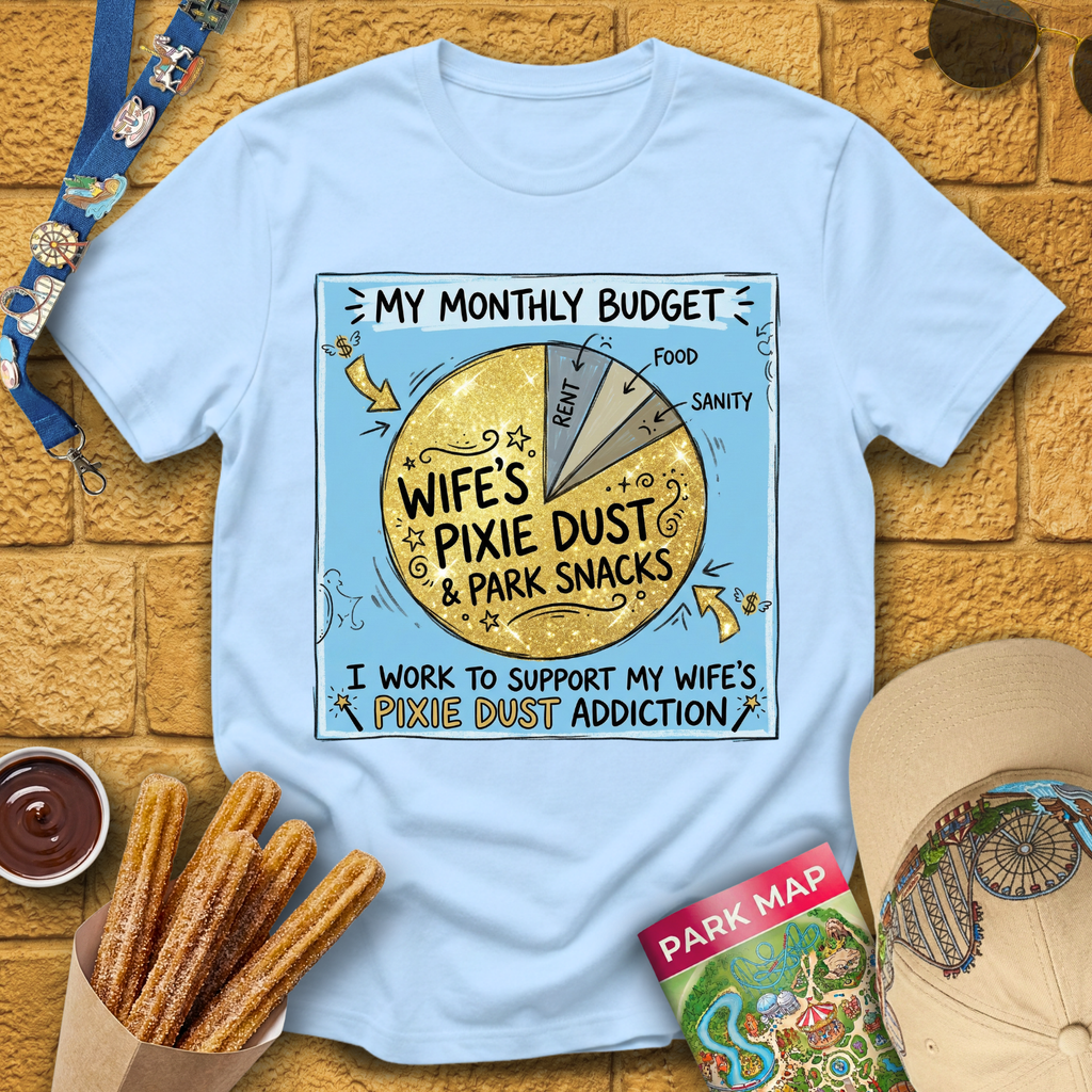 My Monthly Budget T-Shirt