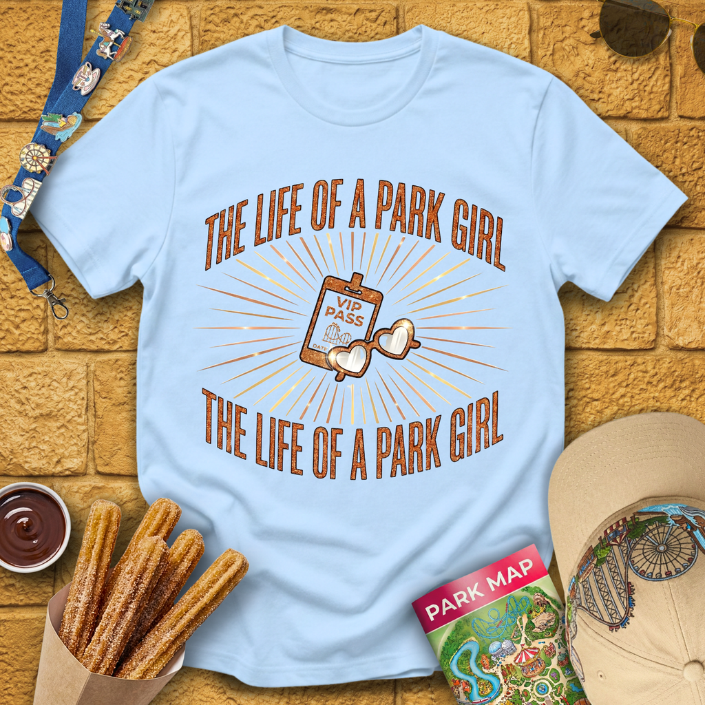 The Life Of A Park Girl T-Shirt