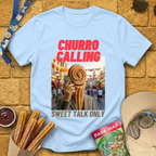 Churro Calling [Bold] T-Shirt