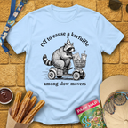 Cause A Kerfuffle [Raccoon A] T-Shirt