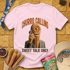 Churro Calling [Signature] T-Shirt