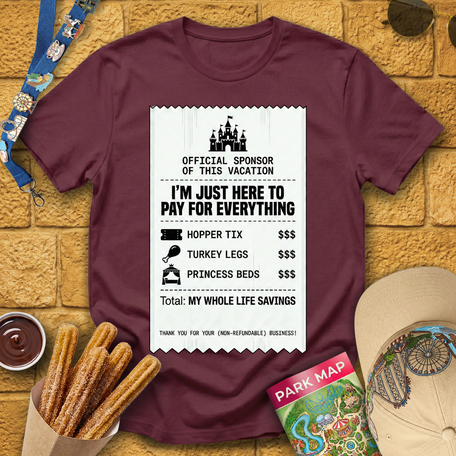 Here To Pay For Everything T-Shirt