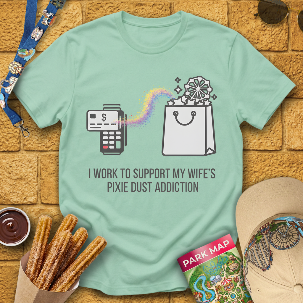 Pixie Dust Addiction [Sleek] T-Shirt