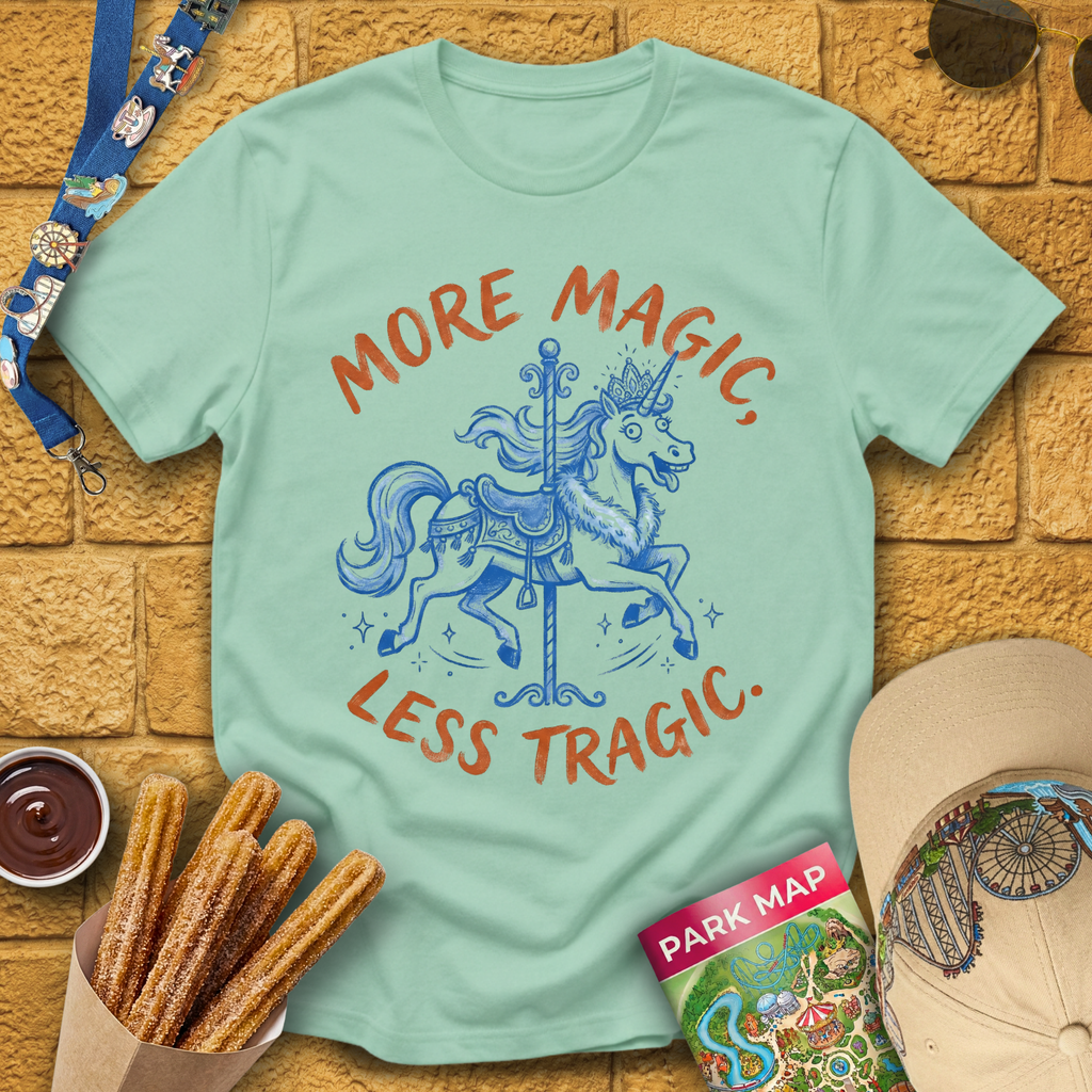 More Magic Less Tragic [Artsy] T-Shirt